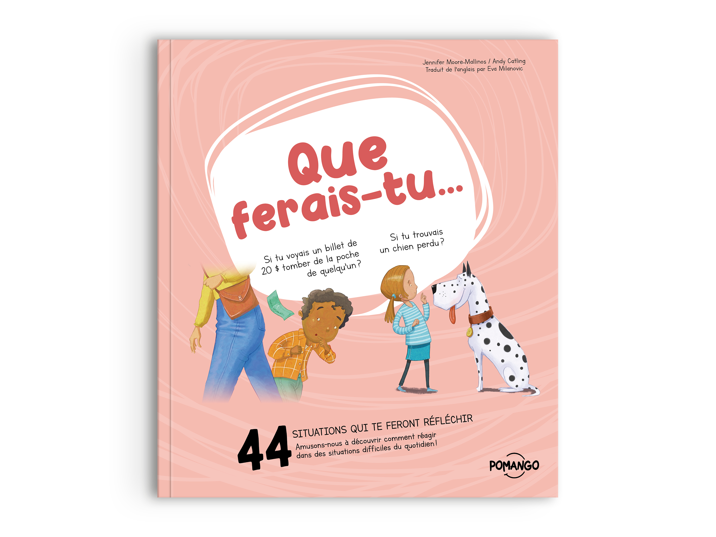 QUE FERAIS-TU - POUR BIEN GRANDIR