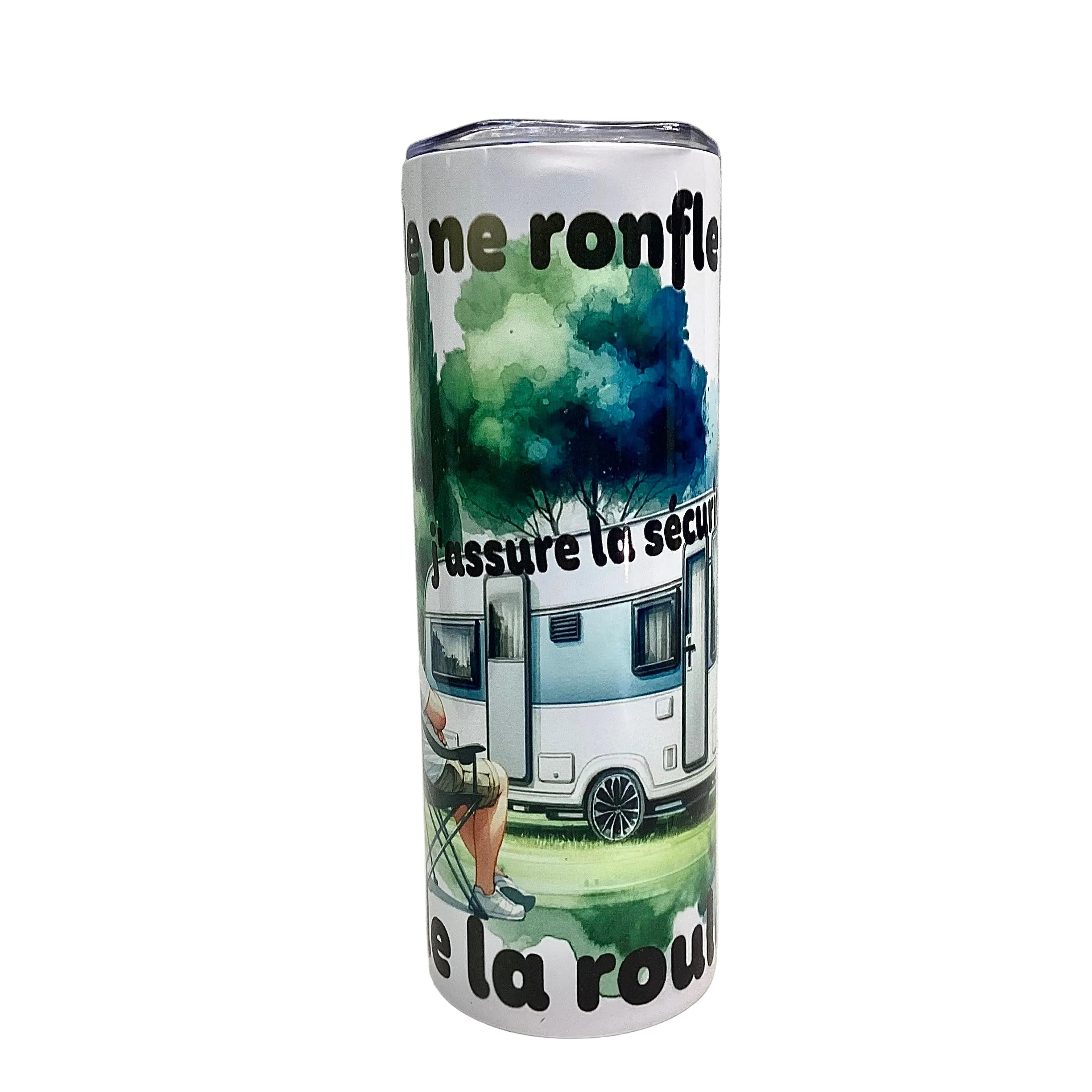 Bouteille tumbler isotherme (Je ne ronfle pas j’assure la sécurité de la roulotte)
