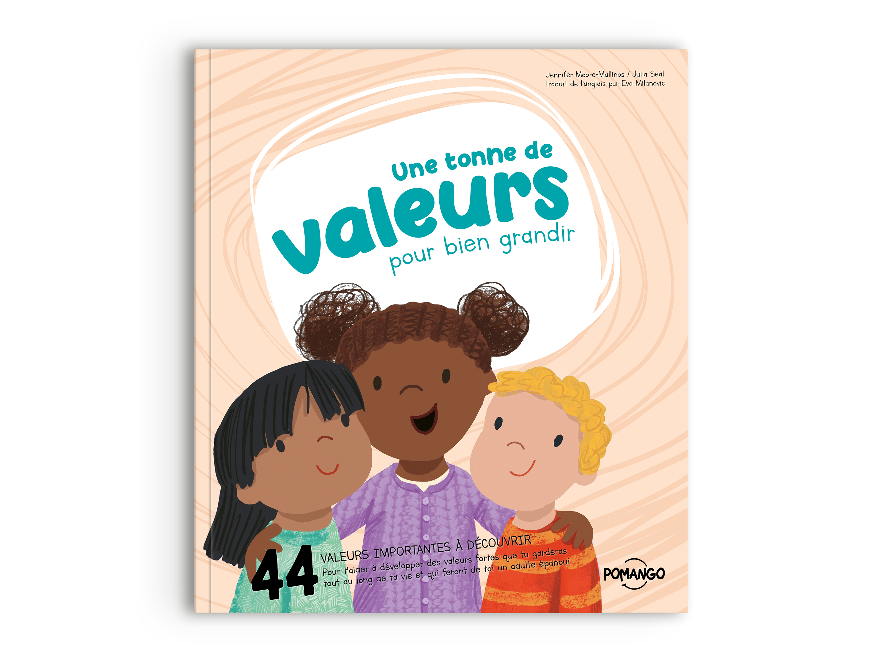 UNE TONNE DE VALEURS - POUR BIEN GRANDIR