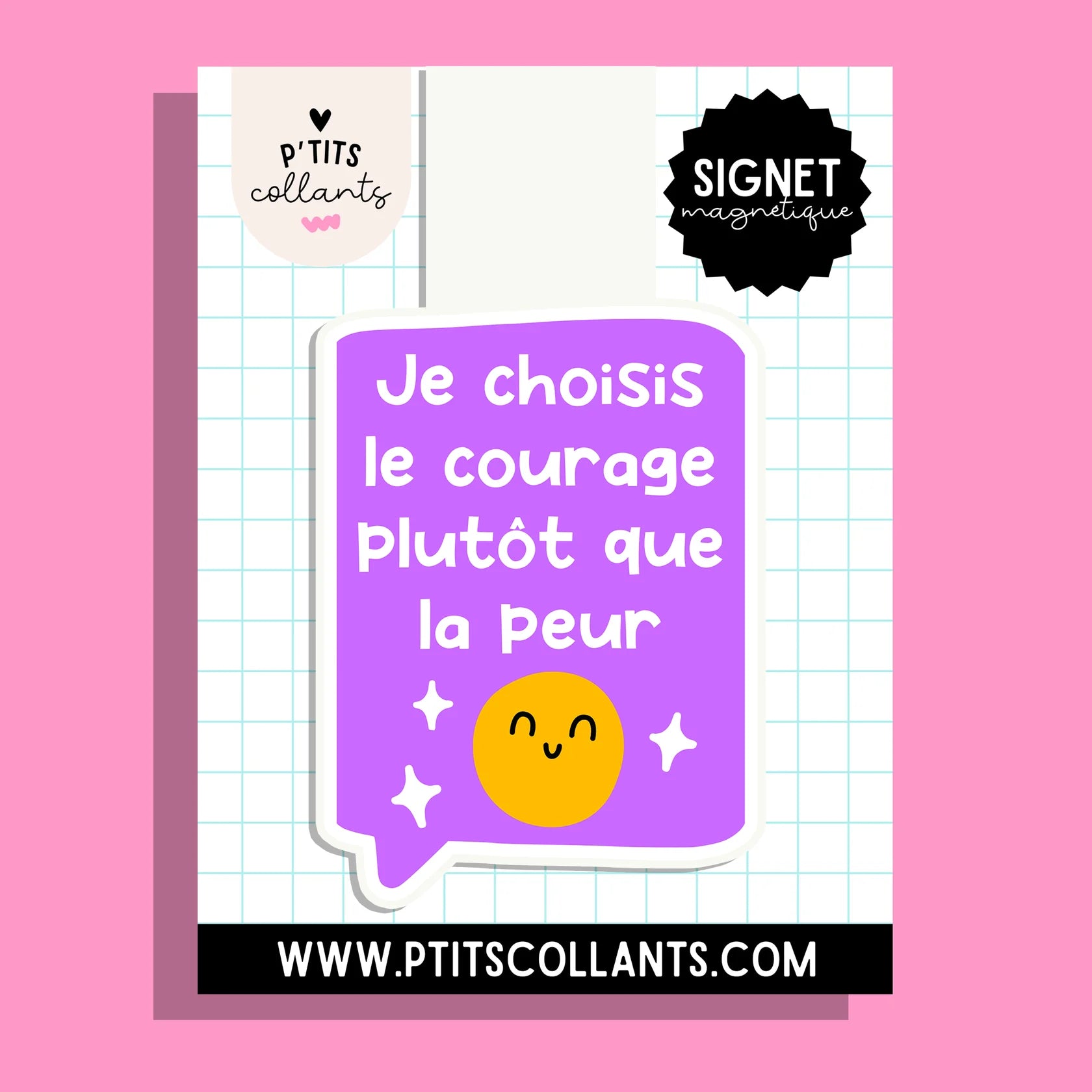 Signet magnétique -Je choisis le courage