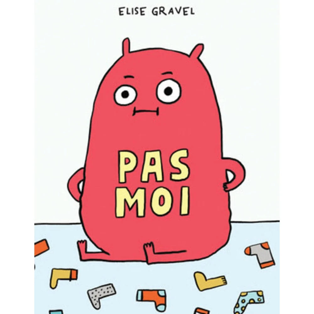 Pas moi - Elise Gravel